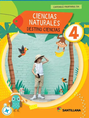 CIENCIAS NATURALES 4 DESTINO CIENCIAS..
