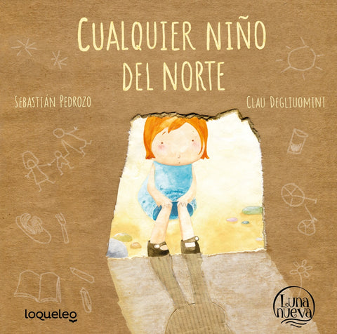CUALQUIER NIÑO DEL NORTE.. | Sebastián Pedrozo