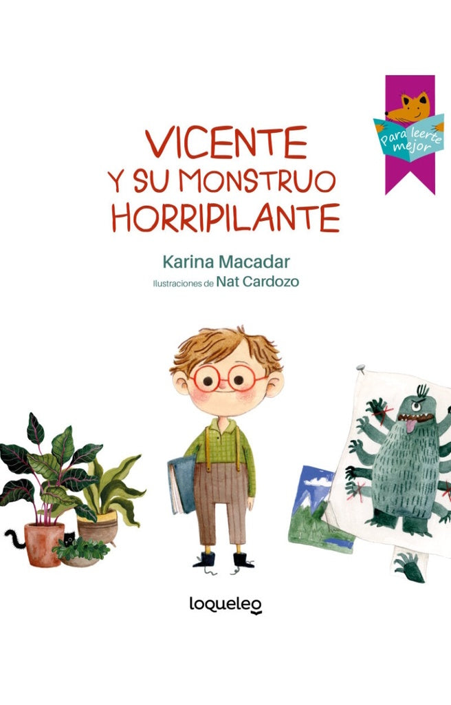 VICENTE Y SU MONSTRUO HORRIPILANTE.. | Karina Macadar