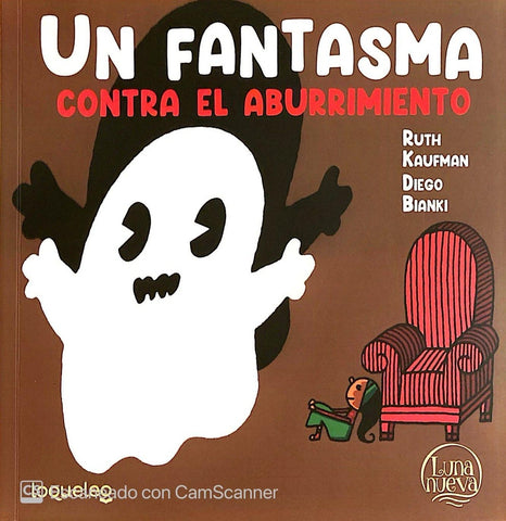 UN FANTASMA CONTRA EL ABURRIMIENTO.. | Ruth Kaufman