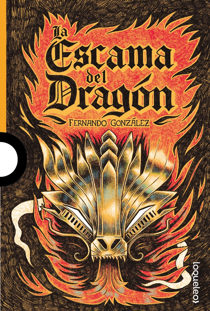 LA ESCAMA DEL DRAGÓN.. | Fernando González