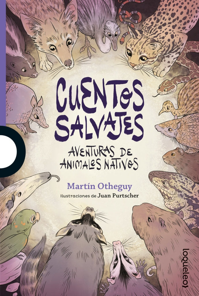 Cuentos salvajes.  Aventuras de animales nativos | Martín  Otheguy