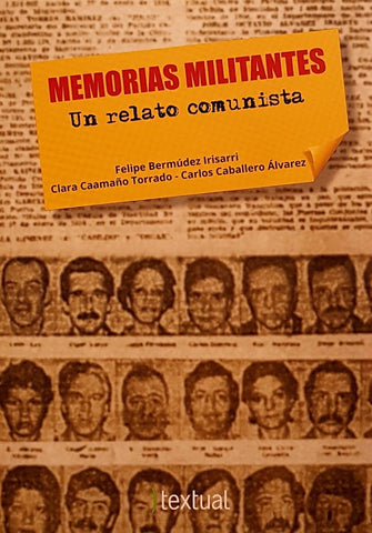 MEMORIAS MILITANTES | FELIPE  BERMUDEZ IRISARRI
