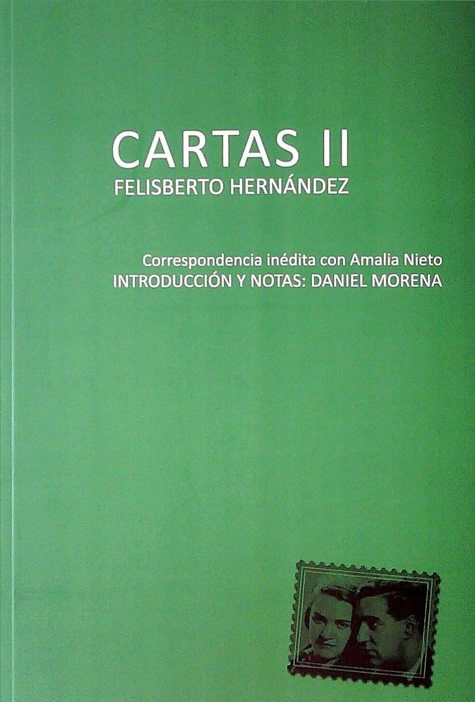 CARTAS II: FELISBERTO HERNANDEZ | FELISBERTO HERNANDEZ