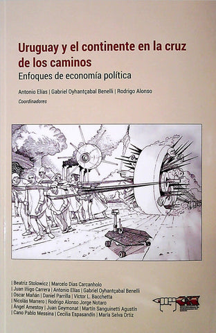 Uruguay y el continente en  la cruz de los caminos