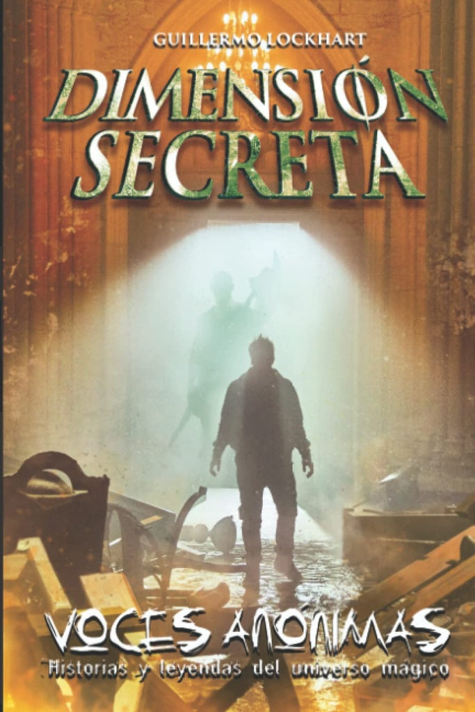 DIMENSIÓN SECRETA* | Guillermo Lockhart