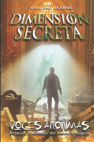DIMENSIÓN SECRETA* | Guillermo Lockhart