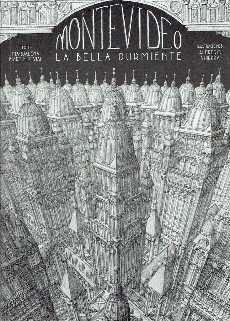 MONTEVIDEO. LA BELLA DURMIENTE..* | Magdalena Martinez Val