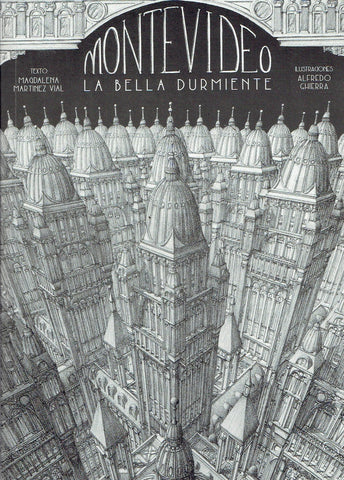 MONTEVIDEO. LA BELLA DURMIENTE..* | Magdalena Martinez Val