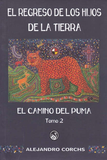 EL REGRESO DE LOS HIJOS DE LA TIERRA. TOMO 2 | Alejandro Corchs