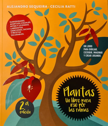 PLANTAS. UN LIBRO PARA IRSE POR LAS RAMAS.. | Alejandro Sequeira