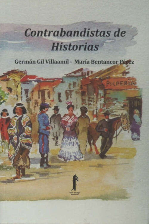 Contrabandista de historias | Germán Gil Villaamil