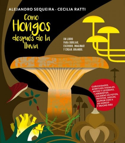 COMO HONGOS DESPUES DE LA LLUVIA* | Alejandro Sequeira