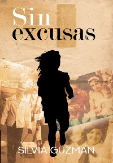 Sin Excusas  | Silvia  Guzman