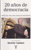 20 años de democracia | Gerardo Caetano