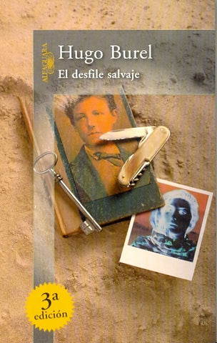 EL DESFILE SALVAJE.. | Hugo Burel