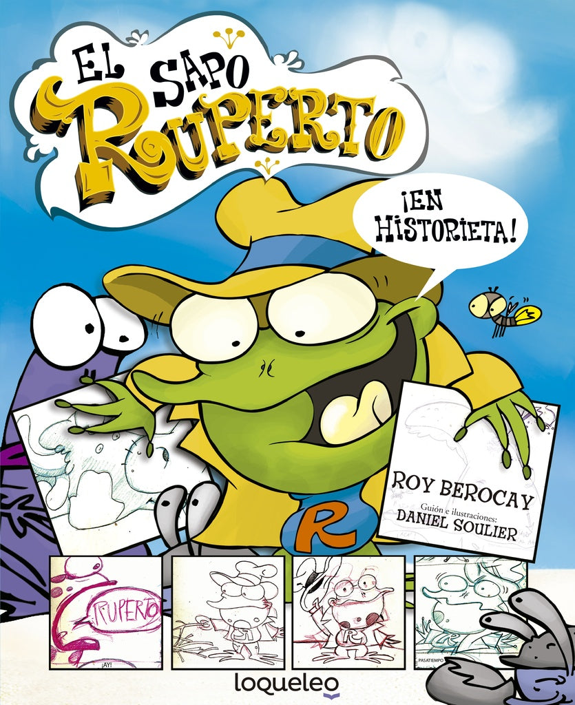 EL SAPO RUPERTO EN HISTORIETA * | Roy Berocay