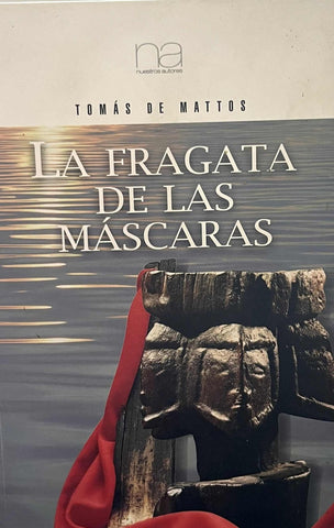FRAGATA DE LAS MASCARAS*.. | Tomás De Mattos