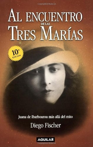 AL ENCUENTRO DE LAS TRES MARIAS.. | Diego Fischer