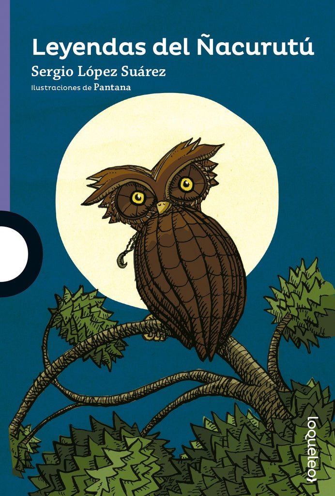 LEYENDAS DEL ÑACURUTU*. | Sergio  Suárez