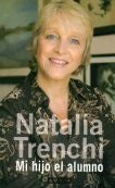 MI HIJO EL ALUMNO*.. | Natalia Trenchi