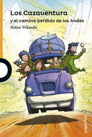 LOS CAZAVENTURA Y EL CAMINO PERDIDO DE LOS ANDES*.. | Helen Velando