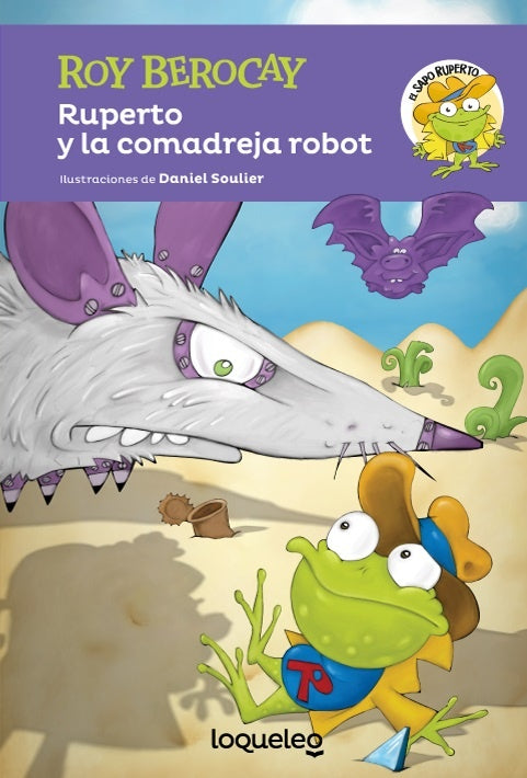 RUPERTO Y LA COMADREJA ROBOT*.. | Roy Berocay