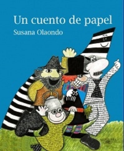 UN CUENTO DE PAPEL*.. | Susana Olaondo