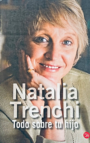 TODO SOBRE TU HIJO.. | Natalia Trenchi