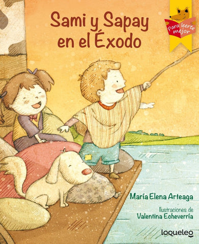 SAMI Y SAPAY EN EL EXODO*.. | María Elena  Arteaga