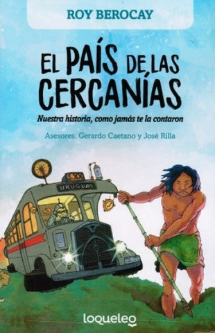 PAIS DE LAS CERCANIAS, EL. TOMOS I Y II *.. | Roy Berocay