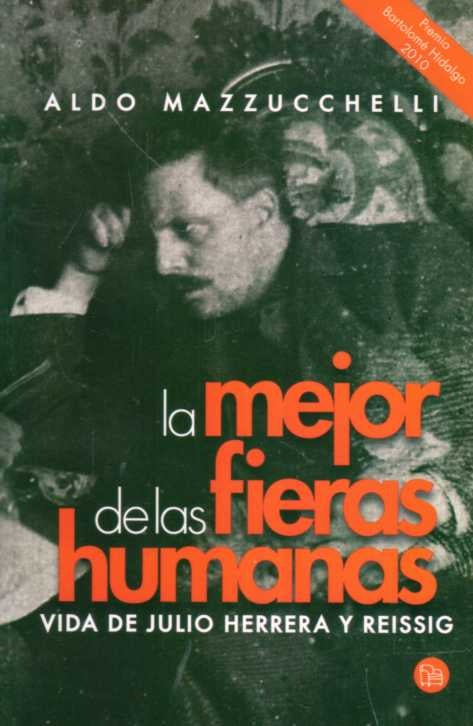 Lo mejor de las fieras humanas | Aldo Mazzucchelli