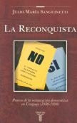 LA RECONQUISTA * | Julio Maria Sanguinetti