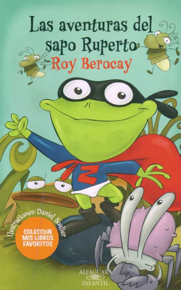 Las aventuras del sapo Ruperto. IMM | Roy Berocay