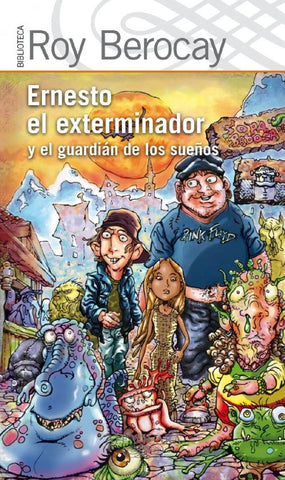 ERNESTO, EL EXTERMINADOR 3 *.. | Roy Berocay