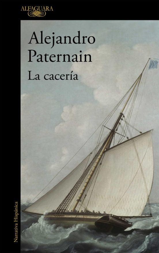 LA CACERIA* | Alejandro Paternain