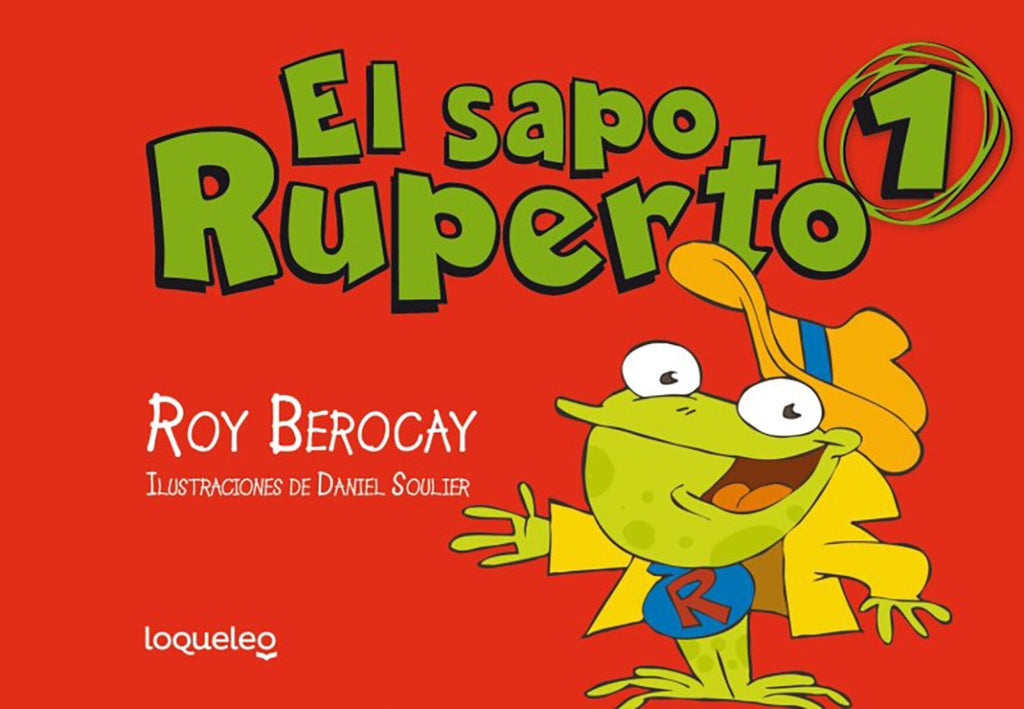EL SAPO RUPERTO (COMICS 1)*.. | Roy Berocay