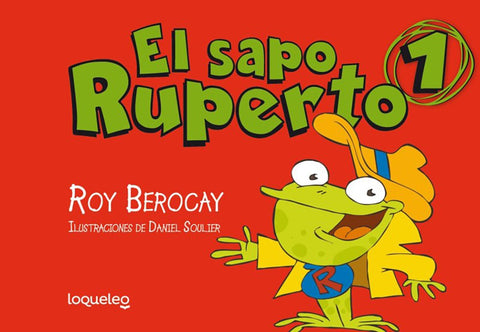 EL SAPO RUPERTO 1.. | Roy Berocay