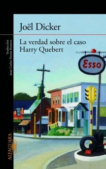 LA VERDAD SOBRE EL CASO HARRY QUEBERT*.. | Joel  Dicker