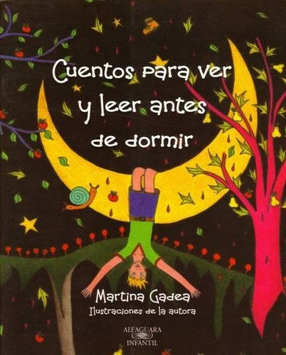 CUENTOS PARA VER Y LEER ANTES DE DORMIR* | Martina Gadea