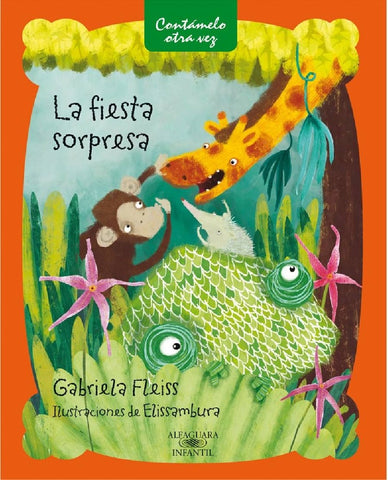 LA FIESTA SORPRESA.. | Gabriela  Fleiss