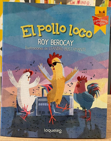 EL POLLO LOCO..* | Roy Berocay
