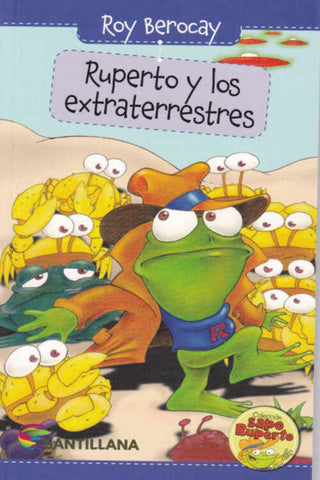 RUPERTO Y LOS EXTRATERRESTRES.. | Roy Berocay