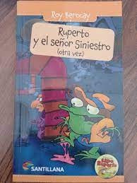 RUPERTO Y EL SEÑOR SINIESTRO (OTRA VEZ)* | Roy Berocay