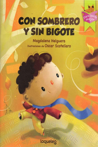 CON SOMBRERO Y SIN BIGOTE*.. | Magdalena  Helguera