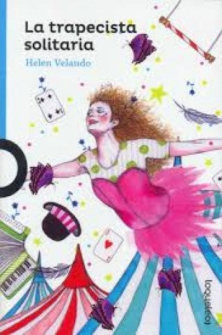 La trapecista solitaria. IMM | Helen Velando