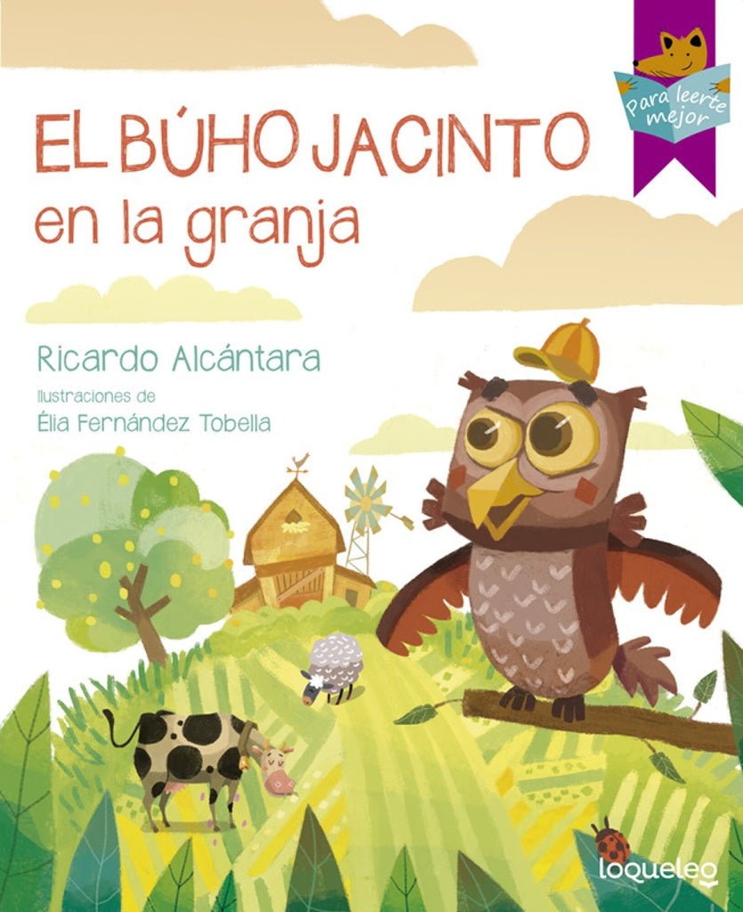 EL BUHO JACINTO EN LA GRANJA * | Ricardo Alcántara