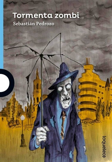 TORMENTA DE ZOMBI.. | Sebastian  Pedrozo