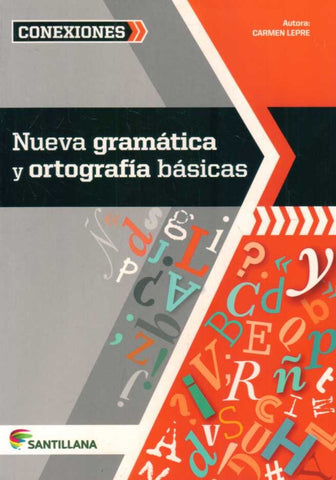 NUEVA GRAMATICA Y ORTOGRAFIA BASICA.. | Carmen Lepre