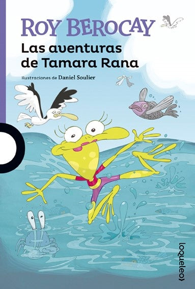 LA AVENTURAS DE TAMARA RANA.. | Roy Berocay